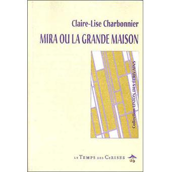 Mira-ou-la-grande-maisonCLCha