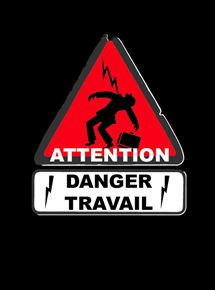 AttentionDangerTravail